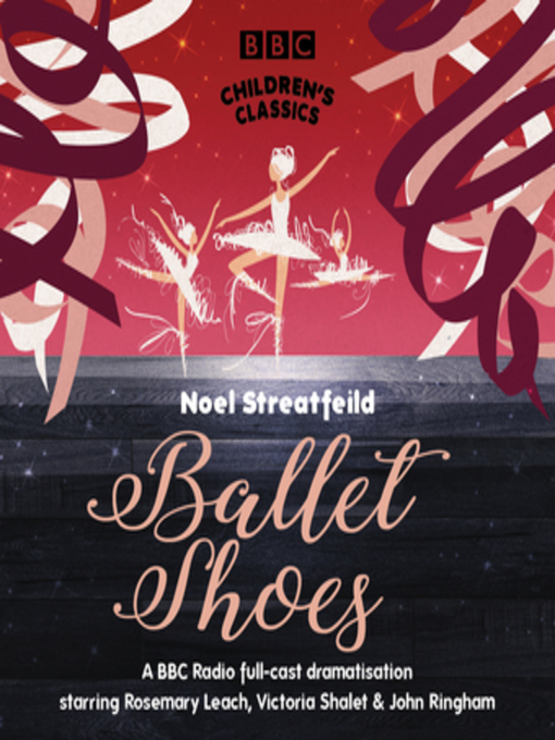 Title details for Ballet Shoes by Noel Streatfeild - Available